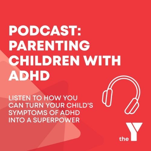 Podcast: Parenting children with ADHD