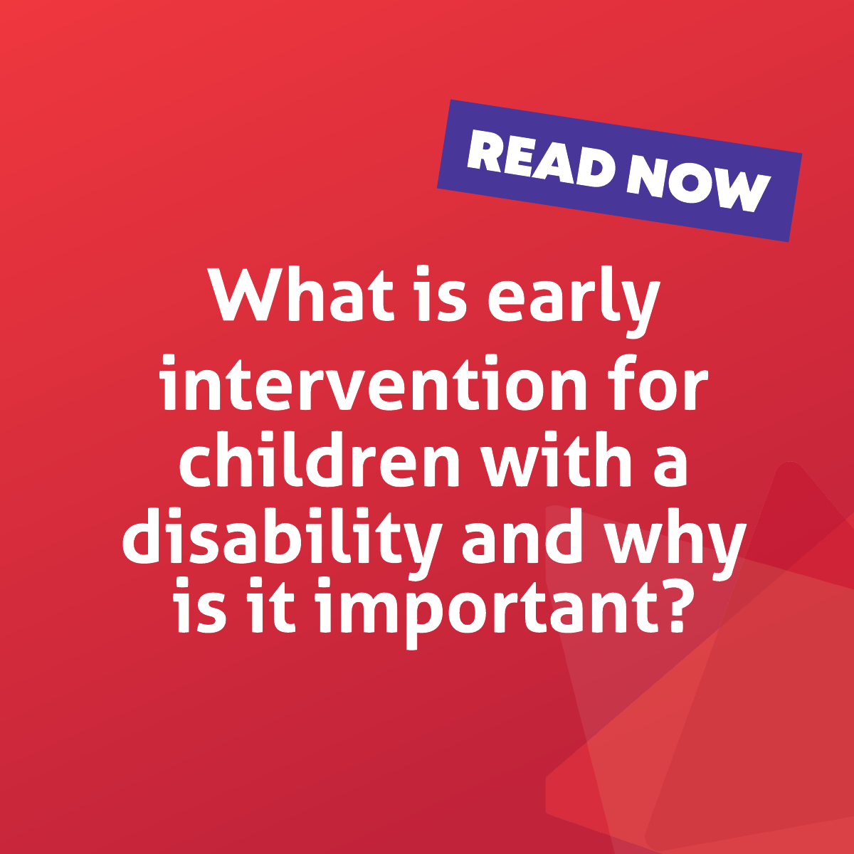 What is early intervention?