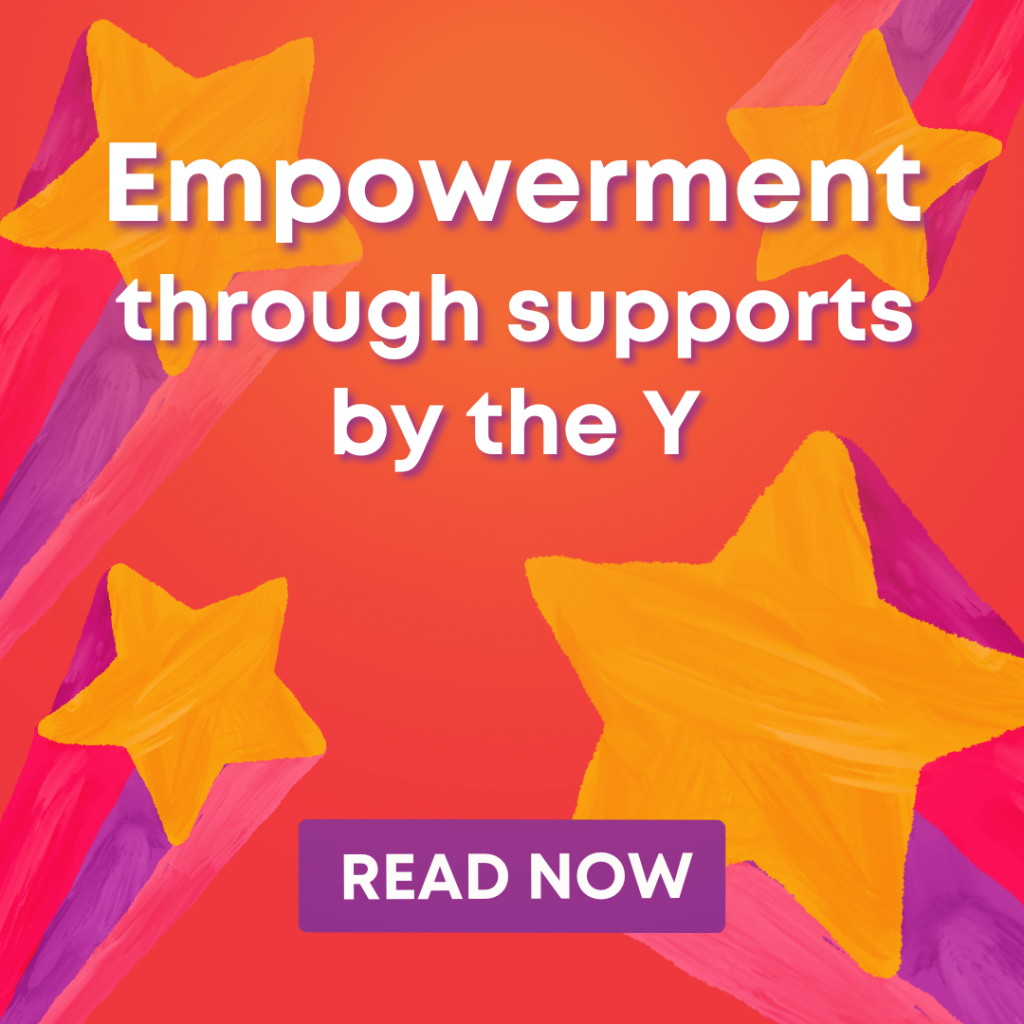 Empowerment through supports by the Y